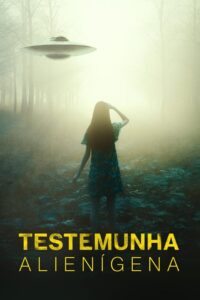 UFO Witness: Temporada 2 {year} one on netflix