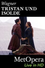 The Met – Tristan und Isolde Online In Netflix