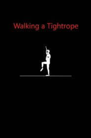 Walking a Tightrope Online In Netflix