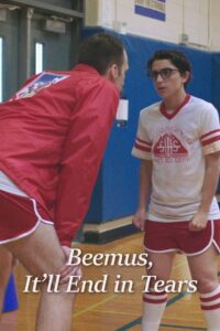 Beemus, It’ll End in Tears Online In Netflix