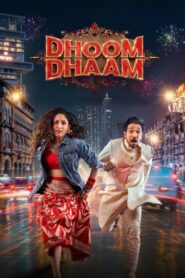 Dhoom Dhaam Online In Netflix