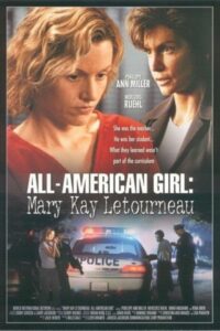 All-American Girl: The Mary Kay Letourneau Story Online In Netflix