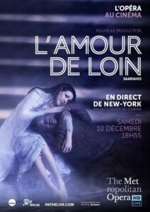 The Metropolitan Opera: L’Amour de Loin Online In Netflix