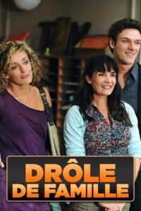 Drôle de famille ! 2009 one on netflix