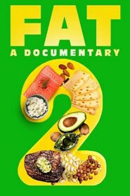 FAT: A Documentary 2 Online In Netflix
