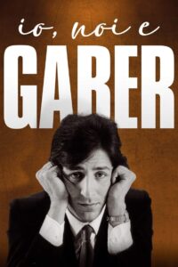 Io, noi e Gaber Online In Netflix