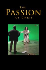 The Passion of Chris Online In Netflix