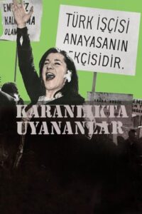 Karanlıkta Uyananlar Online In Netflix