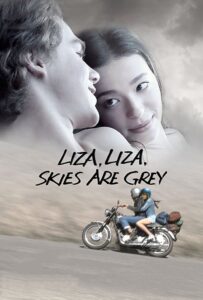 Liza, Liza, Skies Are Grey Online In Netflix