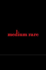 Medium Rare Online In Netflix