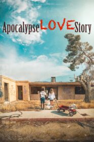 Apocalypse Love Story Online In Netflix