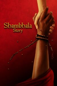 Shambhala Story Online In Netflix