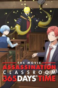 Assassination Classroom the Movie: 365 Days’ Time Online In Netflix