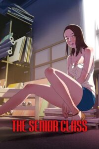 The Senior Class Online In Netflix