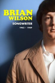 Brian Wilson: Songwriter 1962-1969 Online In Netflix