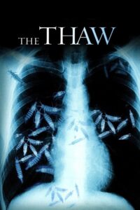 The Thaw Online In Netflix