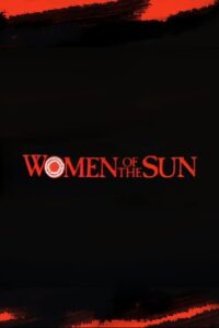 Women of the Sun 1982 one on netflix