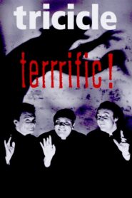 Tricicle: Terrrific! Online In Netflix