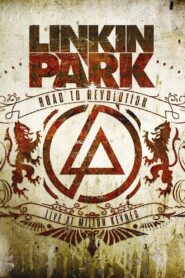 Linkin Park: Road to Revolution – Live at Milton Keynes – Papercut Online In Netflix