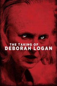 The Taking of Deborah Logan Online In Netflix