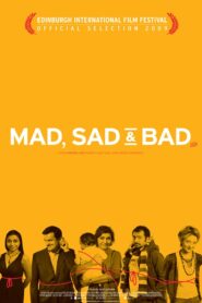 Mad Sad & Bad Online In Netflix