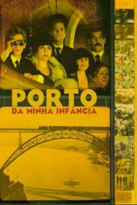 Porto of My Childhood Online In Netflix