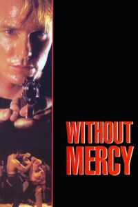 Without Mercy Online In Netflix