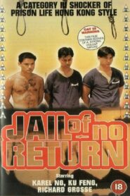 The Jail of No Return Online In Netflix