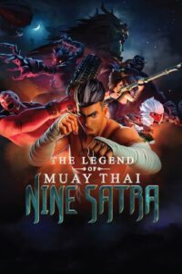 The Legend of Muay Thai: 9 Satra Online In Netflix