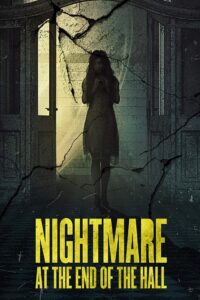 Nightmare at the End of the Hall Online In Netflix