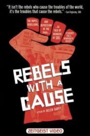 Rebels with a Cause Online In Netflix