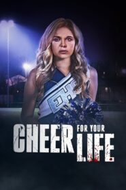 Cheer for Your Life Online In Netflix