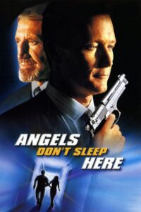 Angels Don’t Sleep Here Online In Netflix