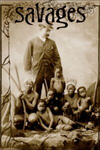 Savages: The Story of Human Zoos Online In Netflix