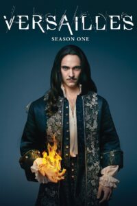 Versailles: Temporada 1 {year} one on netflix