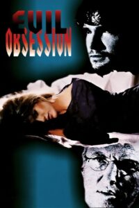 Evil Obsession Online In Netflix