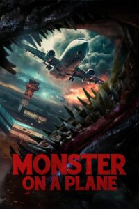 Monster on a Plane Online In Netflix