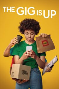 The Gig Is Up Online In Netflix