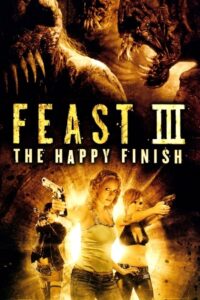 Feast III: The Happy Finish Online In Netflix