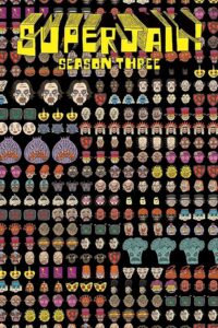 Superjail!: Temporada 3 {year} one on netflix