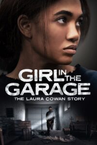 The Girl in the Garage: The Laura Cowan Story Online In Netflix