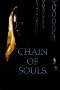 Chain of Souls Online In Netflix