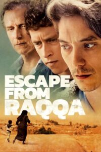 Escape from Raqqa Online In Netflix