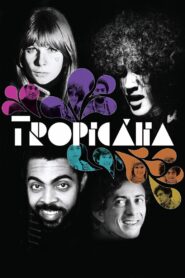 Tropicália Online In Netflix
