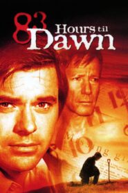 83 Hours ‘Til Dawn Online In Netflix
