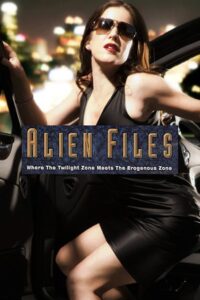 Sex Files: Alien Erotica II Online In Netflix
