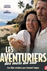 Les Aventuriers des mers du Sud 2006 one on netflix