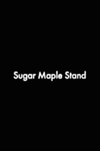 Sugar Maple Stand Online In Netflix