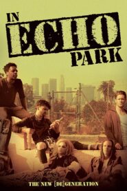 In Echo Park Online In Netflix