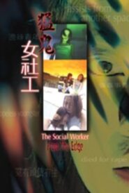 The Social Worker From the Edge Online In Netflix